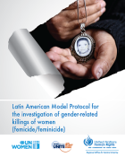 Latin American Model Protocol for the investigation of gender-related killings of women (femicide/feminicide)