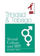 Trinidad and Tobago: Sexual, Culture and HIV