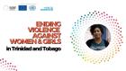Embedded thumbnail for Trinidad based CSO champions fight to end violence against women and girls | UN Women